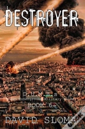 Destroyer: D.U.M.B.S  Deep Underground M