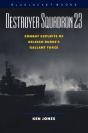 Destroyer Squadron 23 - Preview