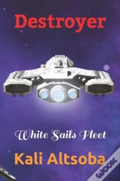 Destroyer: White Sails Fleet