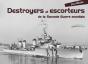 Destroyers Et Escorteurs De La Seconde Guerre Mondiale - Preview