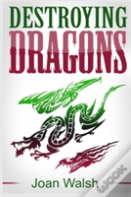 Destroying Dragons