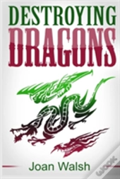 Destroying Dragons