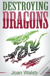Destroying Dragons