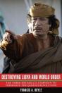 Destroying Libya And World Order - Preview