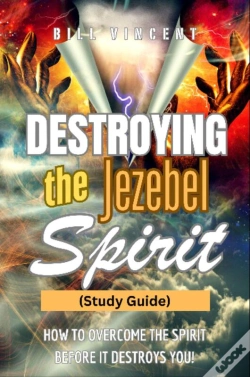 Capa do artigo Destroying The Jezebel Spirit (Study Guide)