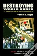 Destroying World Order