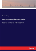Destruction And Reconstruction