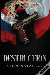 Destruction