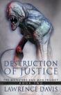 Destruction Of Justice - Preview