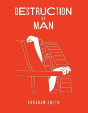 Destruction Of Man - Preview