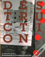 Destruction