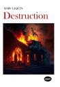 Destruction : Tome 3 "De La Theogonie A L'Agonie" - Preview