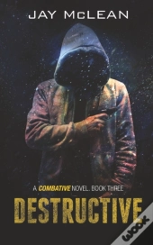 Destructive (Combative Trilogy Book 3)
