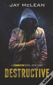 Capa do artigo Destructive (Combative Trilogy Book 3)