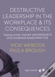 Capa do artigo Destructive Leadership In The Workplace And Its Consequences