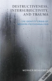 Capa do artigo Destructiveness, Intersubjectivity And Trauma
