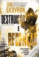 Destruição e Redenção