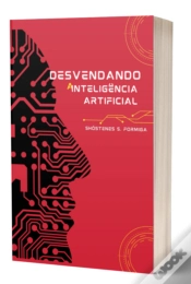Capa do artigo "Desvendando A Inteligência Artificial" A Inteligência Artificial Vai Substituir Os Humanos?