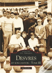 Desvres Et Son Canton Tome 3