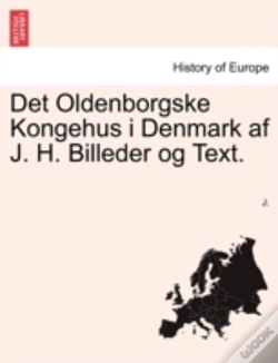Capa do artigo Det Oldenborgske Kongehus I Denmark Af J