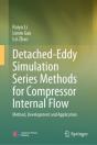 Detached-Eddy Simulation Series Methods For Compressor Internal Flow - Preview
