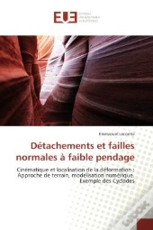 Detachements Et Failles Normales A Faible Pendage