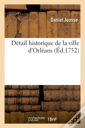 Capa do artigo Detail De La Ville D Orleans Edition 1752