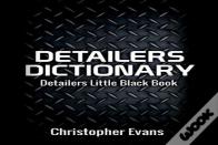 Detailers Dictionary