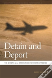 Detain And Deport
