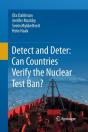 Detect And Deter: Can Countries Verify The Nuclear Test Ban? - Preview