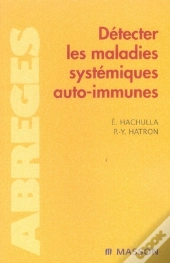 Détecter Les Maladies Systèmiques Auto-Immunes
