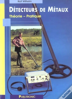 Capa do artigo Detecteurs De Metaux ; Theorie Pratique