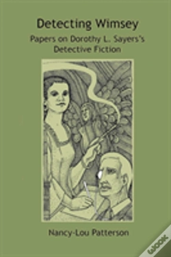 Capa do artigo Detecting Wimsey Papers On Dorothy L. Sayers'S Detective Fiction