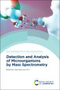 Detection And Analysis Of Microorganisms By Mass Spectrometry - Preview