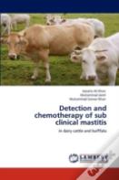 Detection And Chemotherapy Of Sub Clinical Mastitis