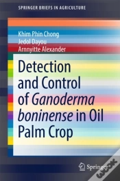 Capa do artigo Detection And Control Of Ganoderma Boninense In Oil Palm Crop
