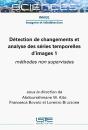 Détection De Changements Et Analyse Des Séries Temporelles D'Images 1 : Méthodes Non Supervisées - Preview