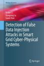 Detection Of False Data Injection Attacks In Smart Grid Cyber-Physical Systems - Preview
