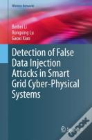 Detection Of False Data Injection Attacks In Smart Grid Cyber-Physical Systems