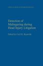 Detection Of Malingering During Head Injury Litigation - Preview