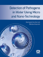 Detection Of Pathogens In Water Using Micro And Nano-Technology - Preview