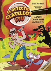 Capa do artigo Detectiu Clatellot I Tu 5. El Cas Del Caiman De Les Clavegueres