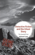 Detective Fiction And The Ghost Story