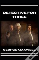 Detective For Three