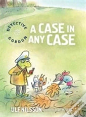 Detective Gordon: A Case In Any Case