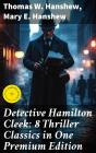 Detective Hamilton Cleek: 8 Thriller Classics In One Premium Edition - Preview