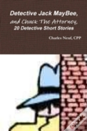 Capa do artigo Detective Jack Maybee, And Chuck The Attorney, 20 Detective Short Stories