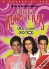 Detective Maravilhas - Dá a Volta Por Cima