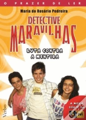 Capa do artigo Detective Maravilhas - Em Luta Contra a Mentira