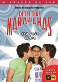 Detective Maravilhas - Faz Jogo Limpo